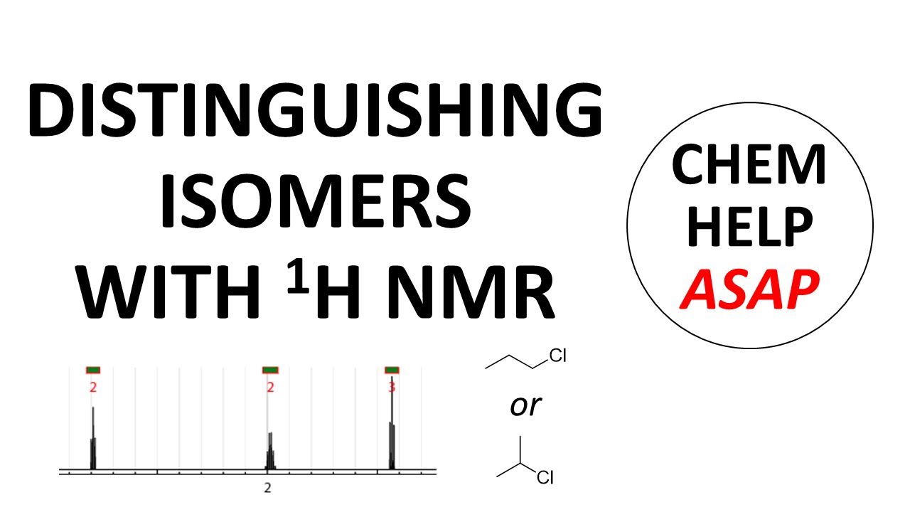 distinguishing isomers by 1H NMR spectroscopy