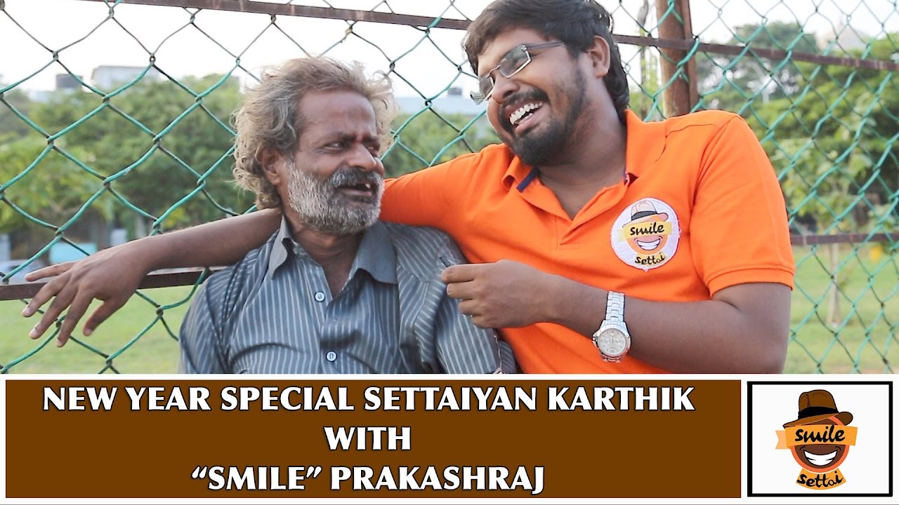 New Year Special | Settaiyan Karthik With 