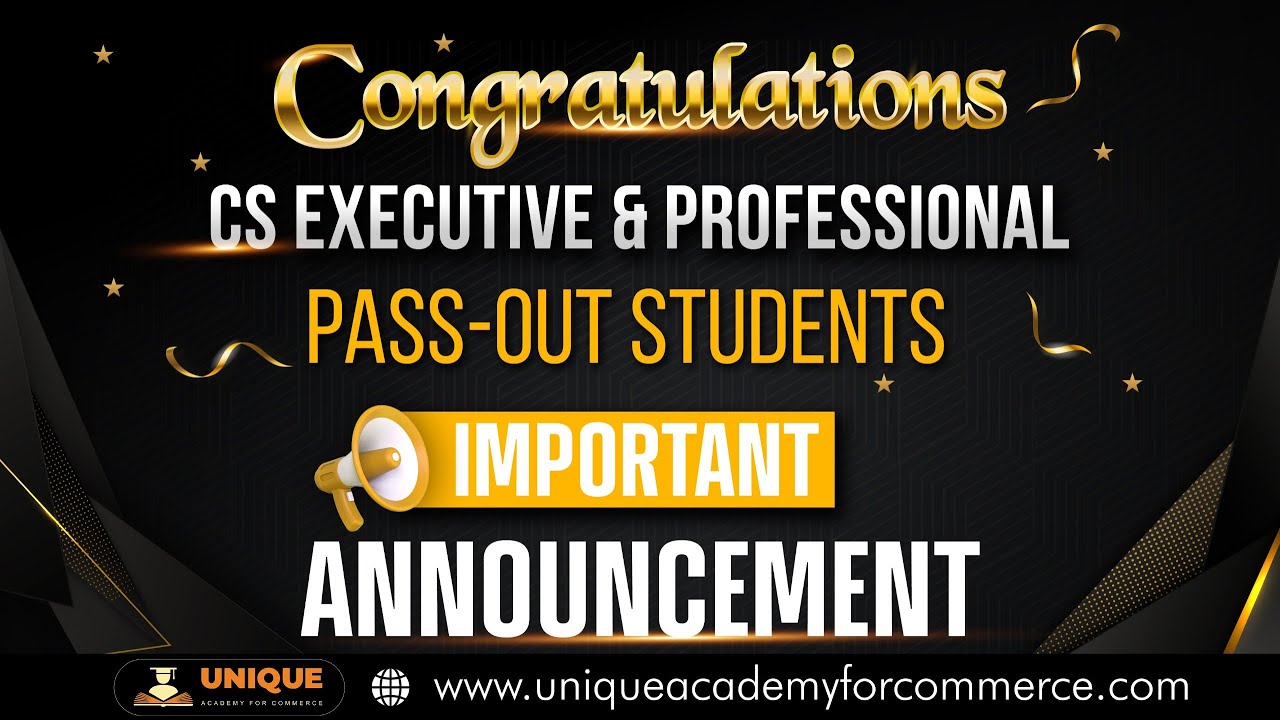 Congratulations to CS Executive & Professional Passout 📢 Important Announcement for CS Professional