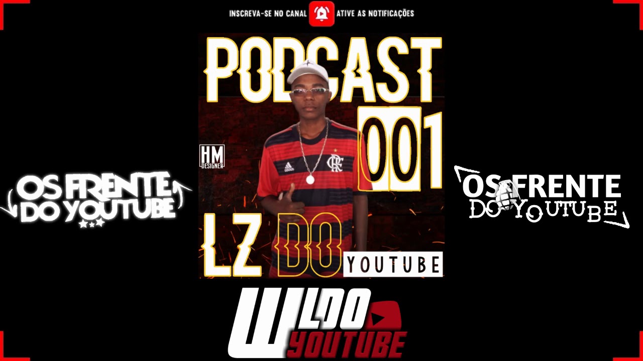 PODCAST 001 - DJ LZ DO YTB