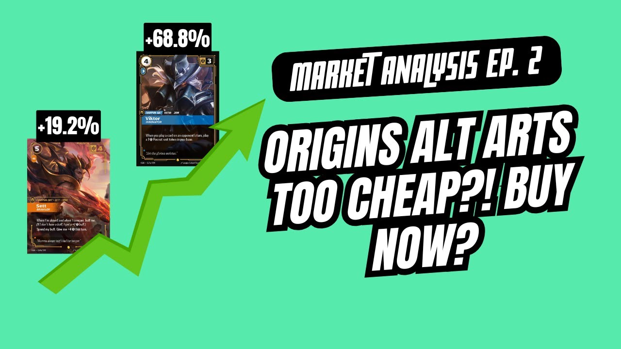 Market Analysis Ep. 2 | Why BUYING Origins Alt Arts cards now could be PROFITABLE
