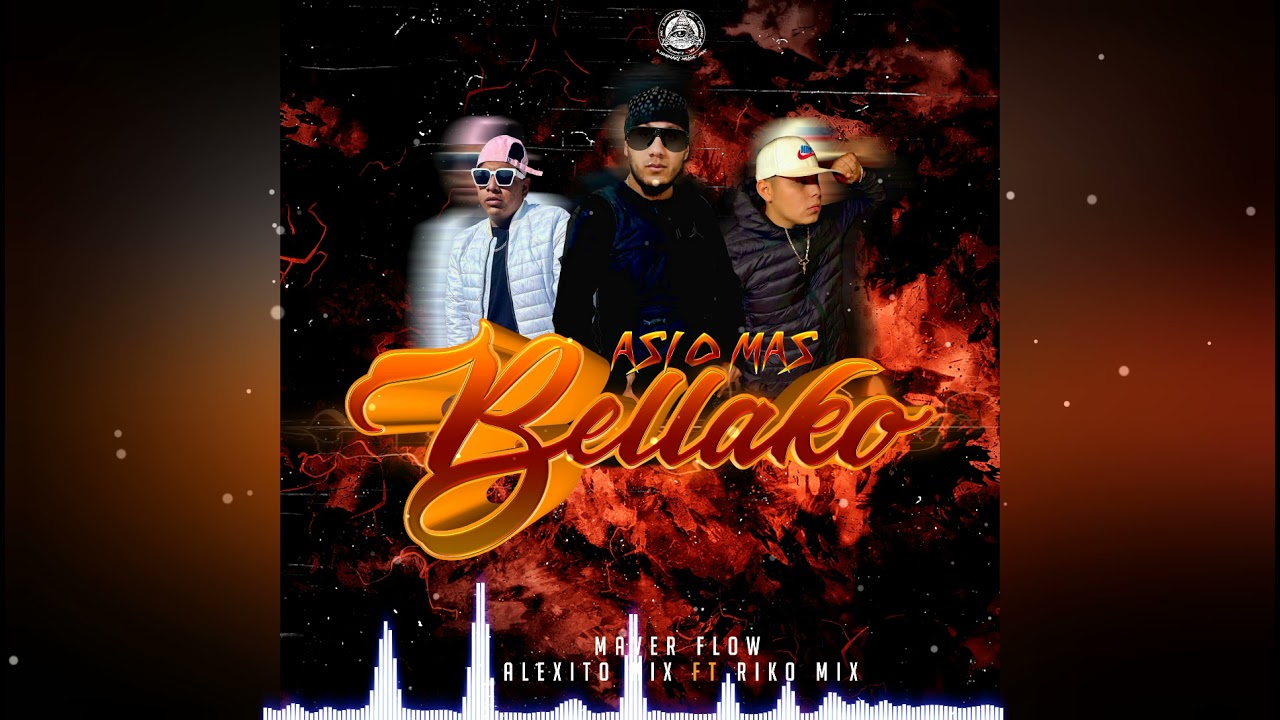 Así O Más Bellako | Riko Mix Ft Alexito Mix  , Maver Flow| Iluminari Music| Perreo 2022
