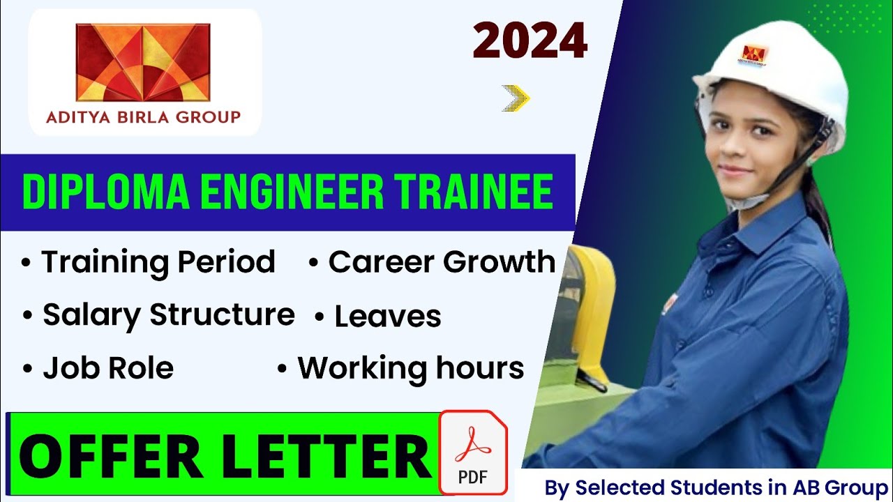 ADITYA BIRLA GROUP Diploma Engineer Trainee 2024। Offer Letter। Salary, Facilities। Jobs 2024