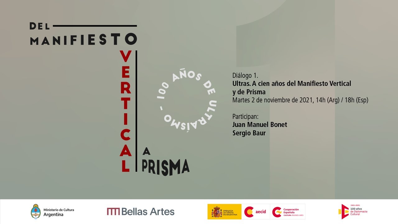 Del Manifiesto vertical a Prisma: 100 años de ultraísmo.