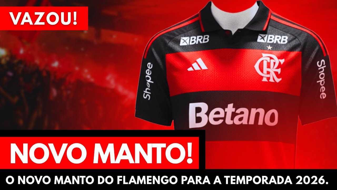 🚨VAZOU! VEJA COMO DEVE SER A NOVA CAMISA DO FLAMENGO PARA 2026 | FUTEBOL | NA&Ccedil;&Atilde;O FC