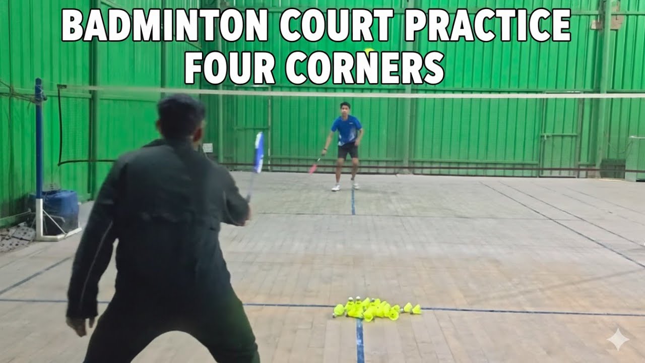 Badminton court practice || Four corners || Single practice || Smash Practise|| Full court ||