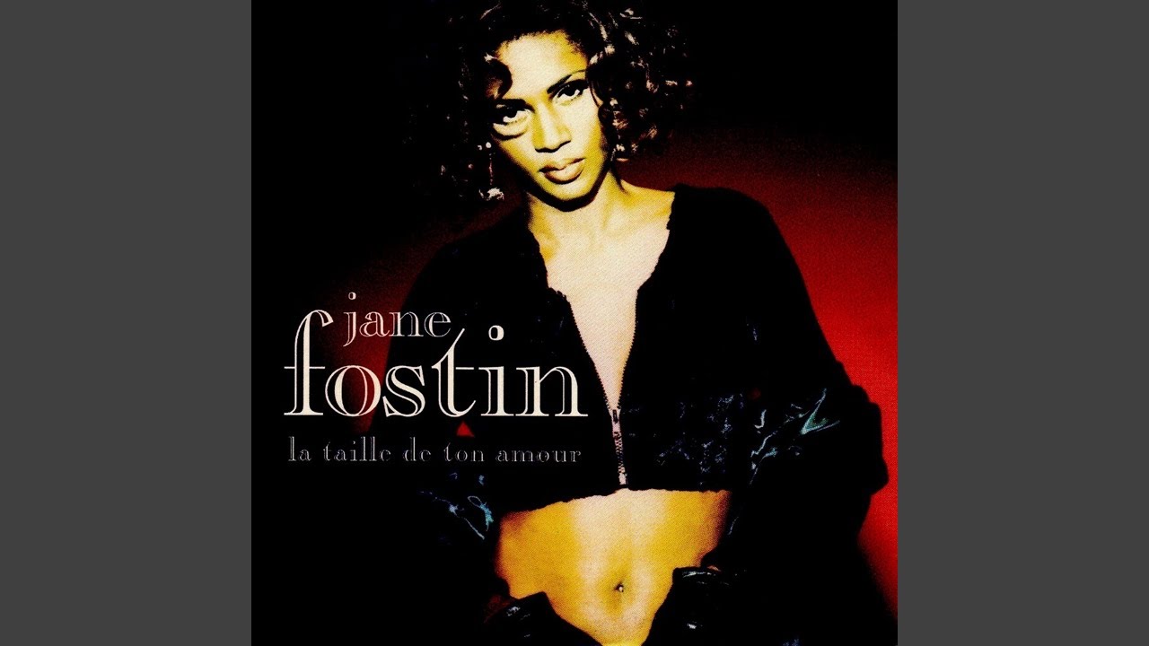 Jane Fostin - La Taille De Ton Amour [Audio HQ]