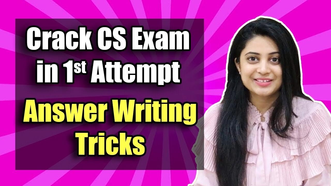 Crack CS Exam in 1st Attempt - Answer Writing Tricks Nobody will Tell You
