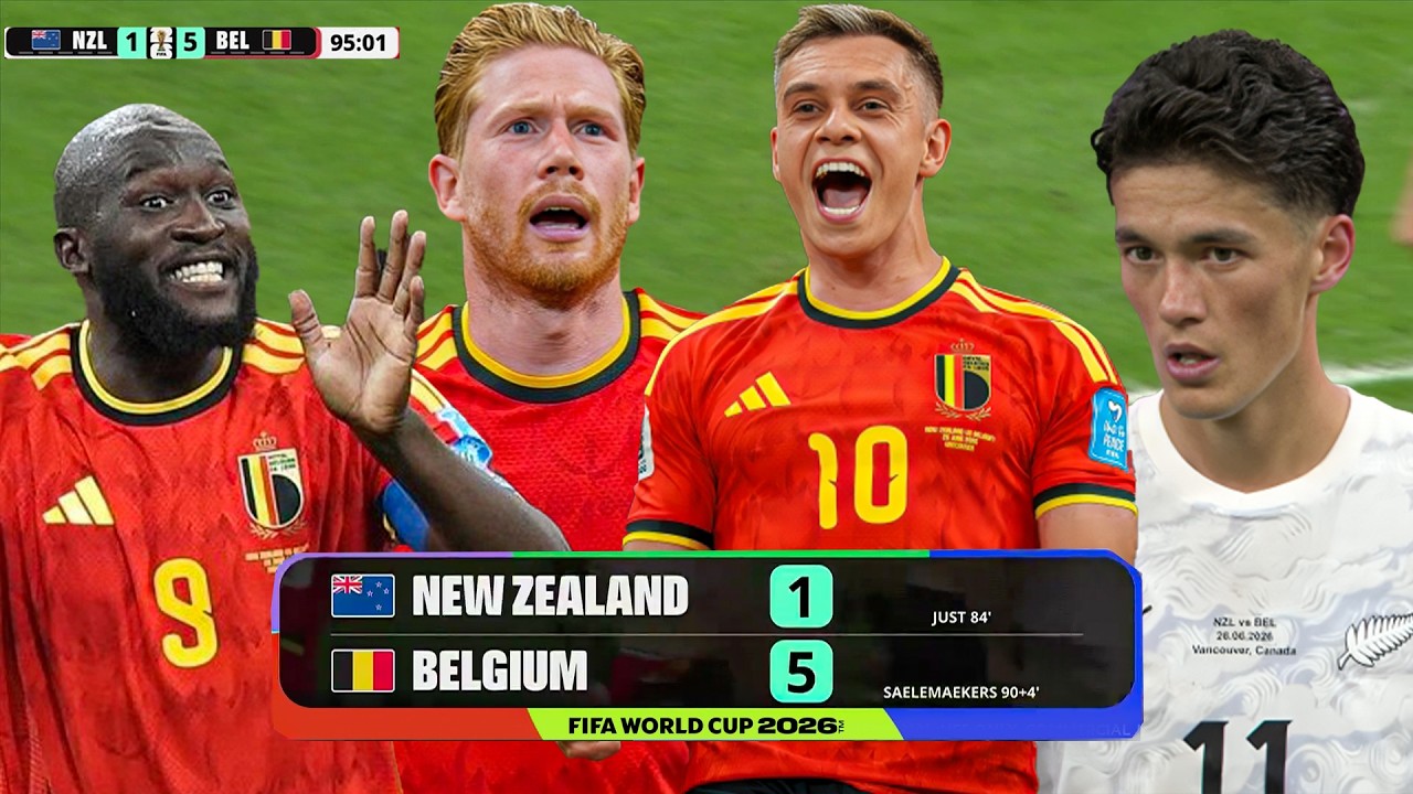 Belgium vs New Zealand 5-1 Highlights | FIFA World Cup 2026 | Belgi&euml; vs Nieuw-Zeeland Hoogtepunten