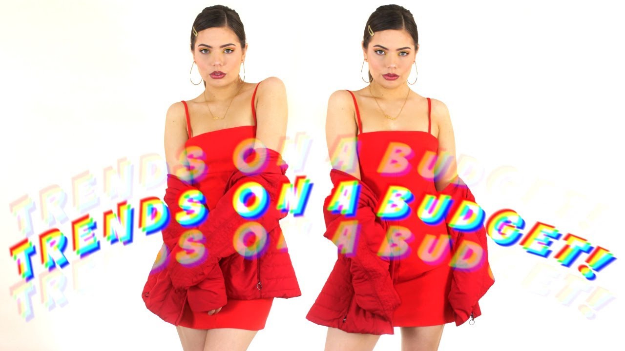 How to look Trendy on a Budget
