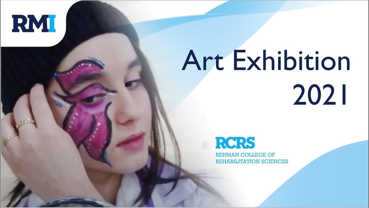 Arts Exhibition at Rehman College of Rehabilitation Sciences