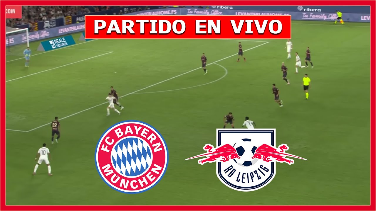 ✅ RB LEIPZIG vs BAYERN MUNICH EN VIVO 🏆 JUEGA LUIS DIAZ | LA SECTA DEPORTIVA
