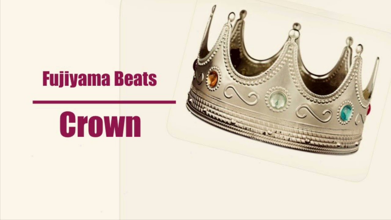 Fujiyama Beats - Crown