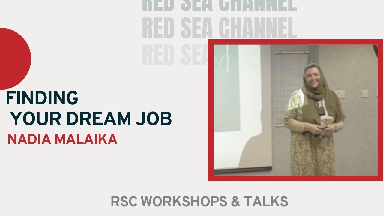 Finding Your Dream Job | Nadia Malaika | RSC Workshops & Talks