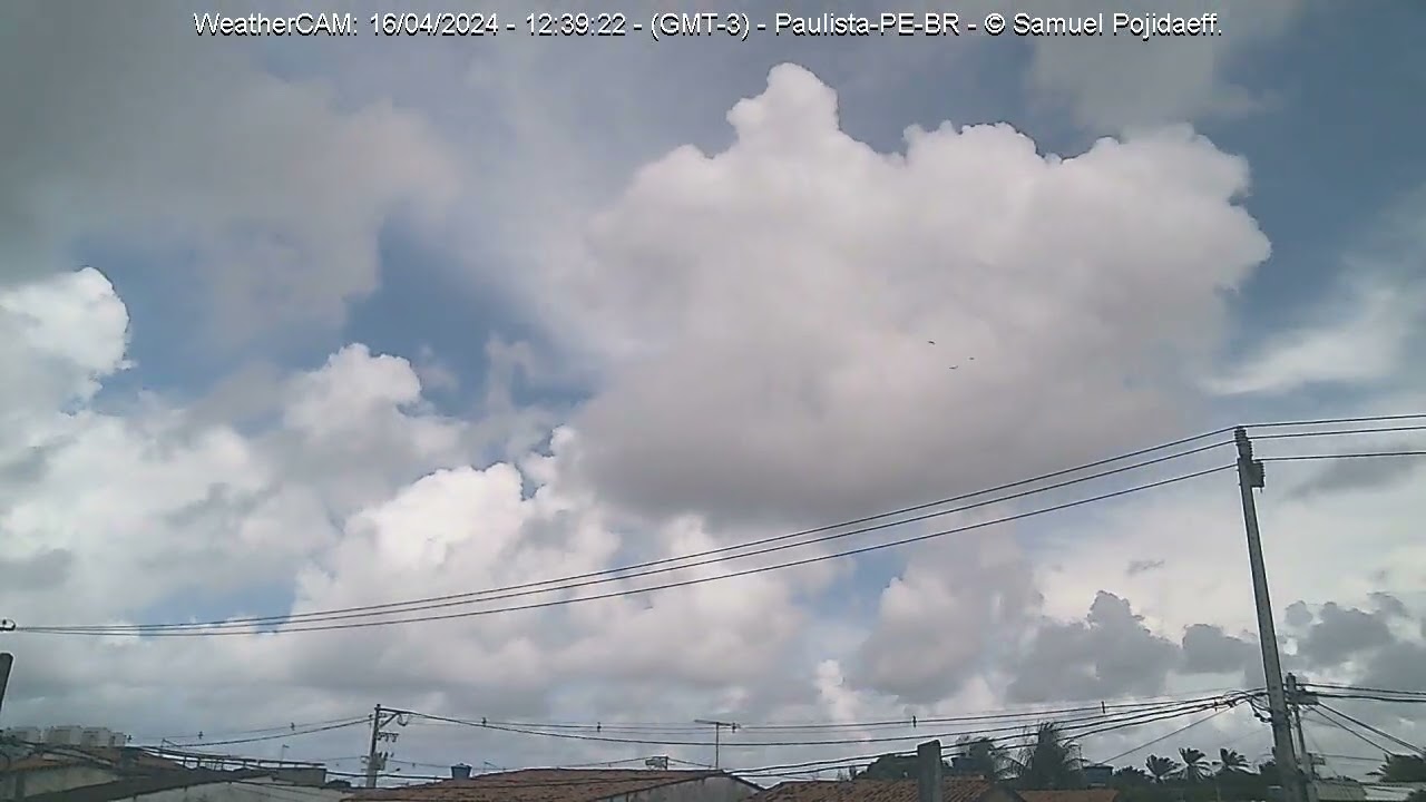 WheatherCAM: Formações de Cumulonimbus de manhã, e dia instável em Paulista-PE-BR - 16/04/2024.