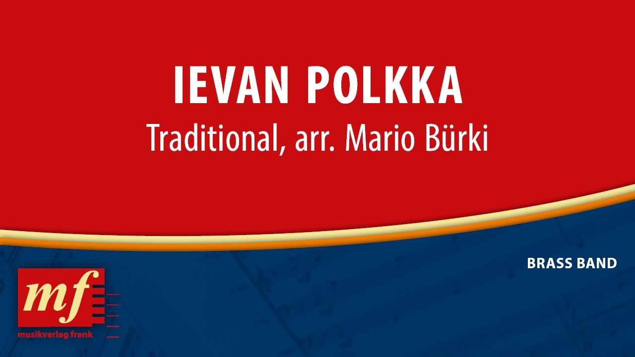 LEVEN POLKKA - Traditional, arr. Mario Bürki