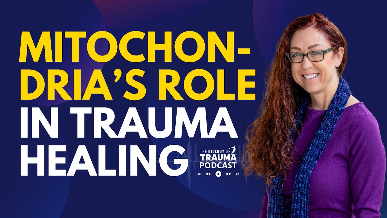 Mitochondria’s Role in Trauma Work with Gabor Maté | Dr. Aimie Apigian