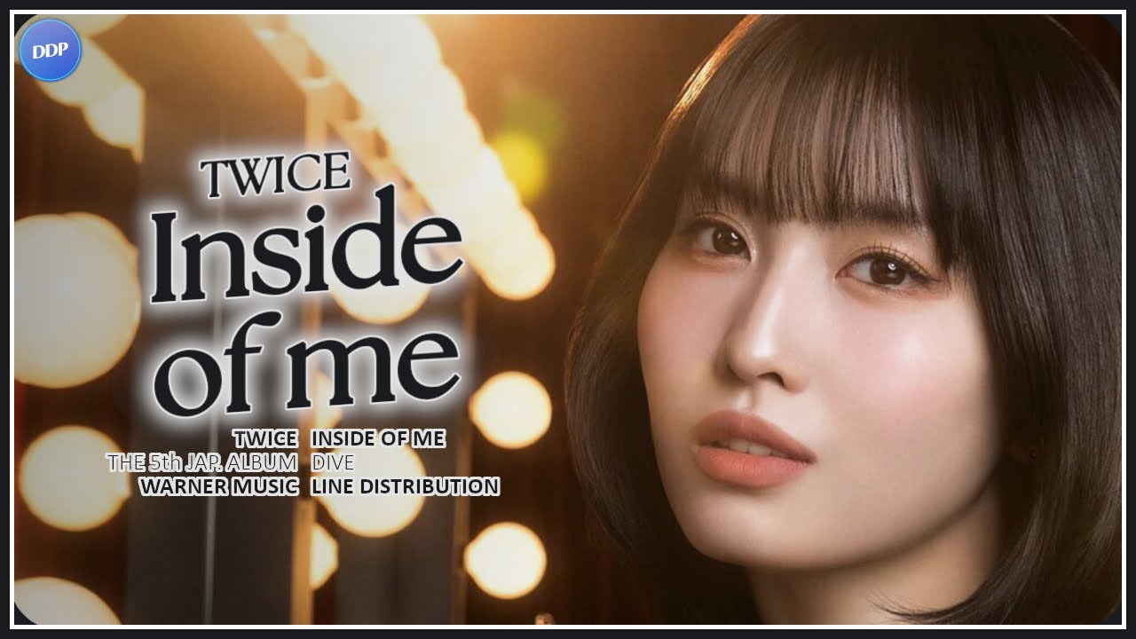 TWICE (トゥワイス) - Inside of me (Line Distribution)