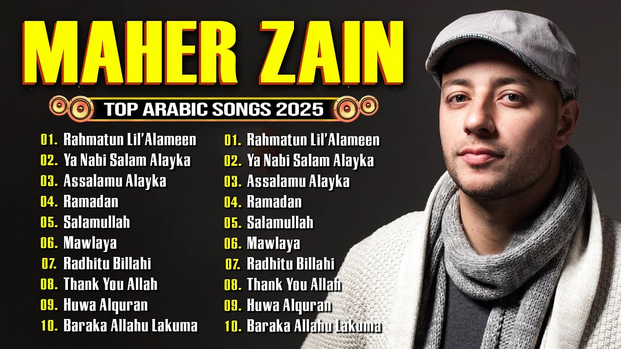 Maher Zain Full Album 2025 🎶 Top Arabic Songs 2025 🤲 أغاني ماهر زين التي يجب عليك الاستماع إليها