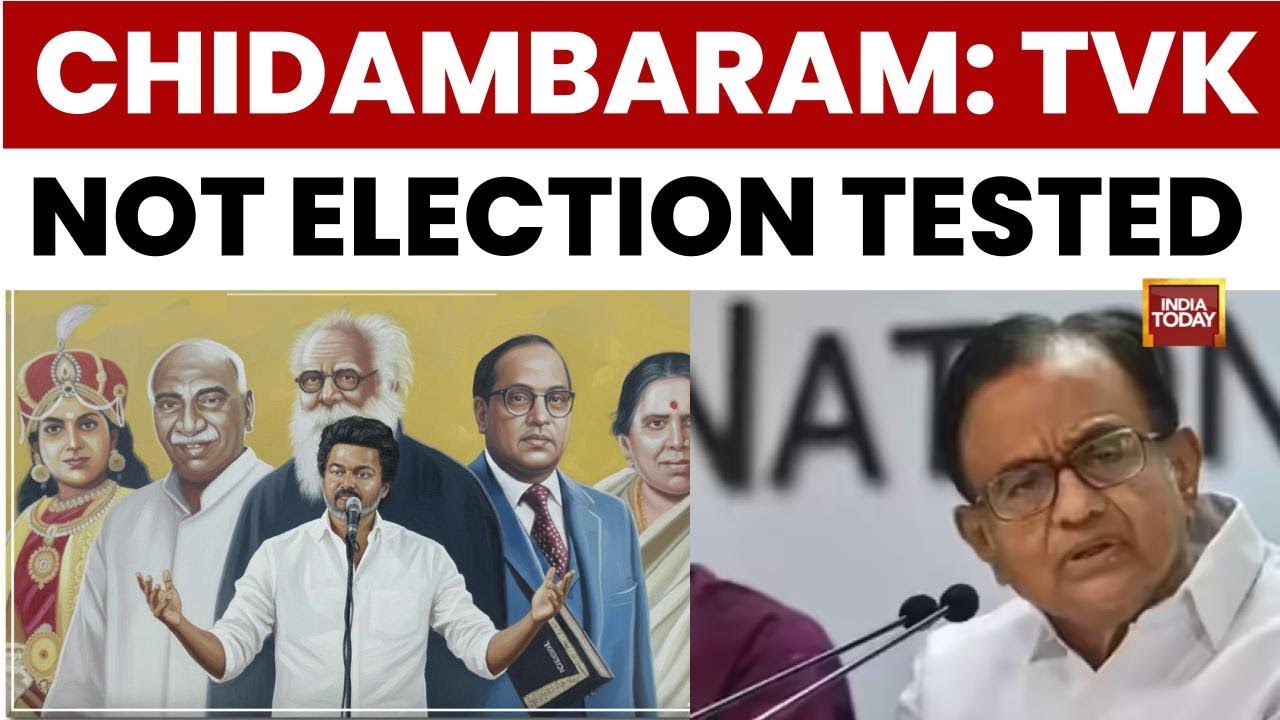 Tamil Nadu Polls 2026: Chidambaram Backs DMK Alliance, Dismisses TVK&rsquo;s Chances | India Today News