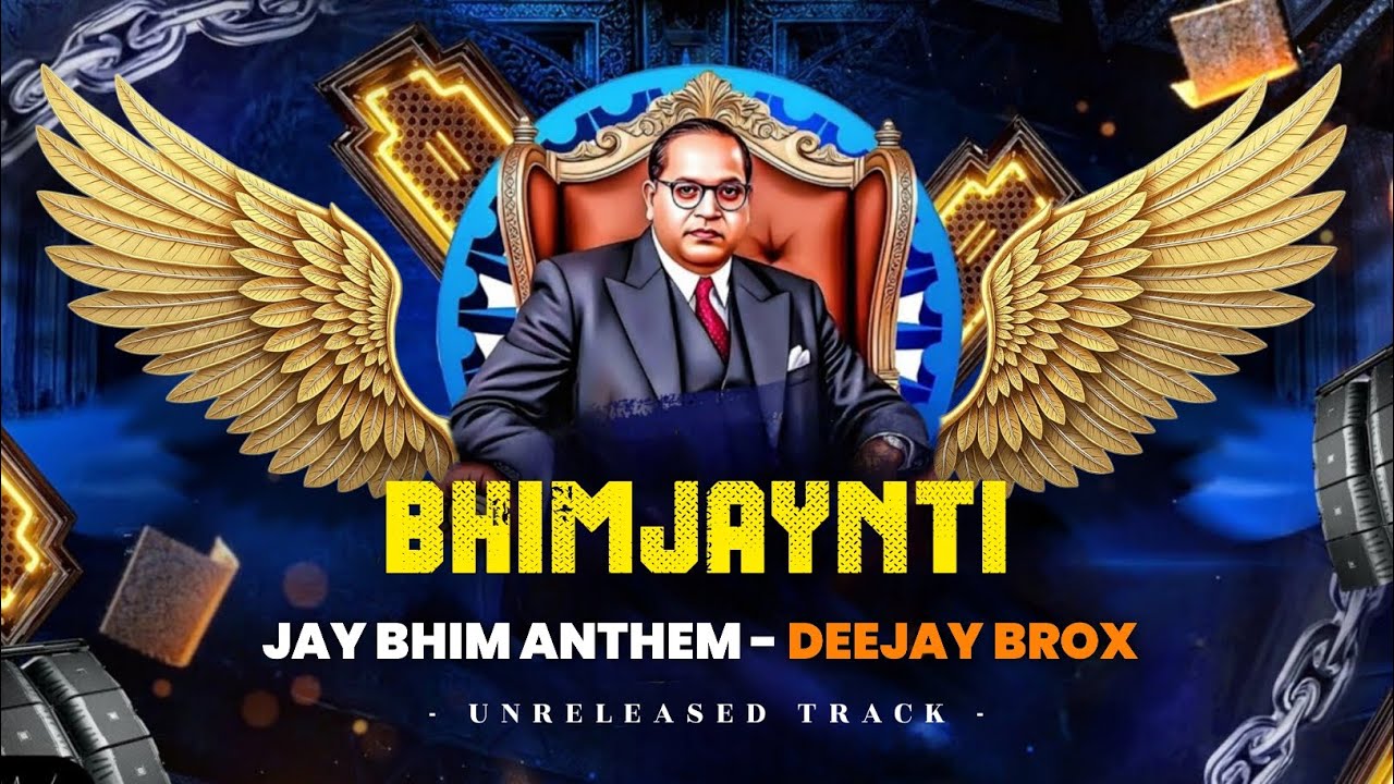 Jay Bhim Anthem - Deejay Brox | Unreleased Track | Bhima koregaon Spl | 1 January Spl | Unreleased 