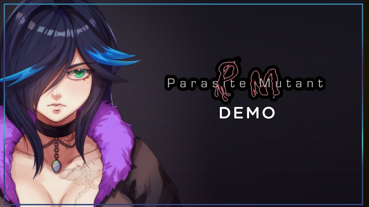 【PARASITE MUTANT 】its getting mutant in here 【PetraIchoria 】