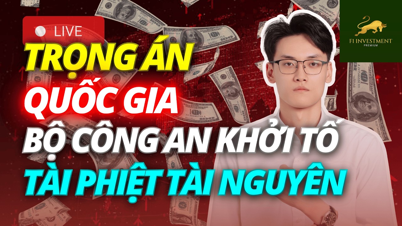 Bộ Công An khởi tố - Trọng án quốc gia DGC | Chứng Khoán Hôm Nay