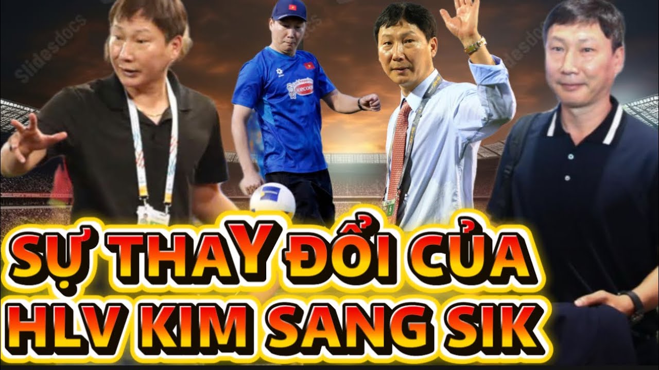 💥SỰ THAY ĐỔI CỦA HUẤN LUẬN VIÊN KIM SANG SIK #kimsangsik #football #bongda #afc #vietnam #korea #new