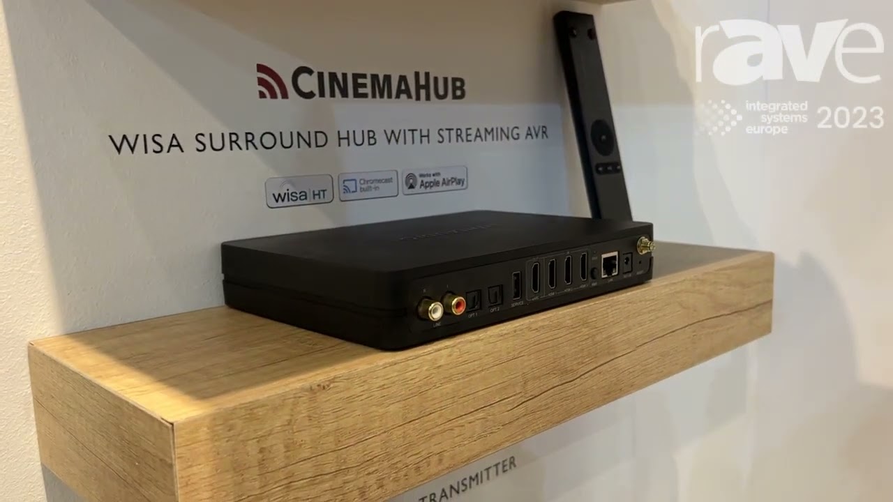 ISE 2023: Lithe Audio Breaks Down WiSA Wireless CinemaHub for Simplified In-Ceiling Surround Sound