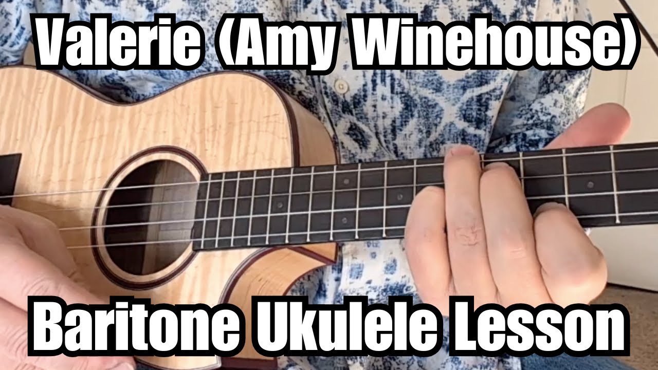 VALERIE Baritone Ukulele Lesson AMY WINEHOUSE w/Tab