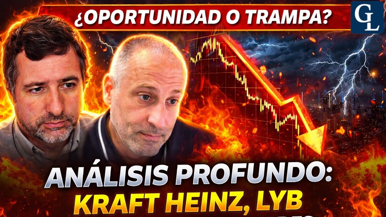An&aacute;lisis Profundo: Kraft Heinz, LyondellBasell y otras Oportunidades de Inversi&oacute;n - Gorka y Loco