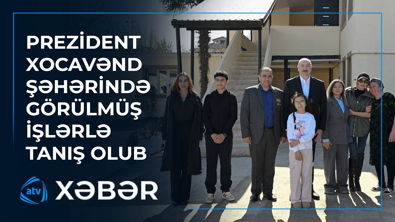 Prezident İlham Əliyev Xocavənd şəhərində görülmüş işlərlə tanış olub
