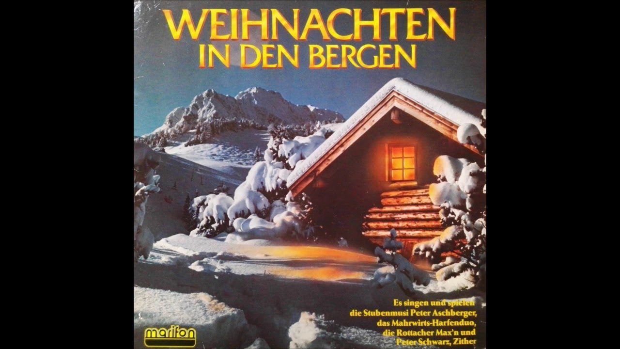 Weihnachten in den Bergen LP   01 Es wird scho glei dumpa