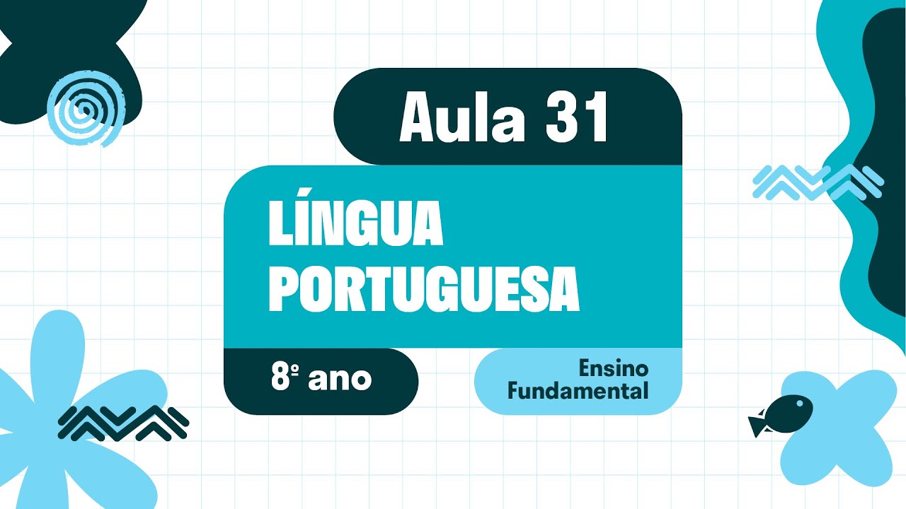 Língua Portuguesa - Aula 31 - Reconstrução das condições de produção e circulação