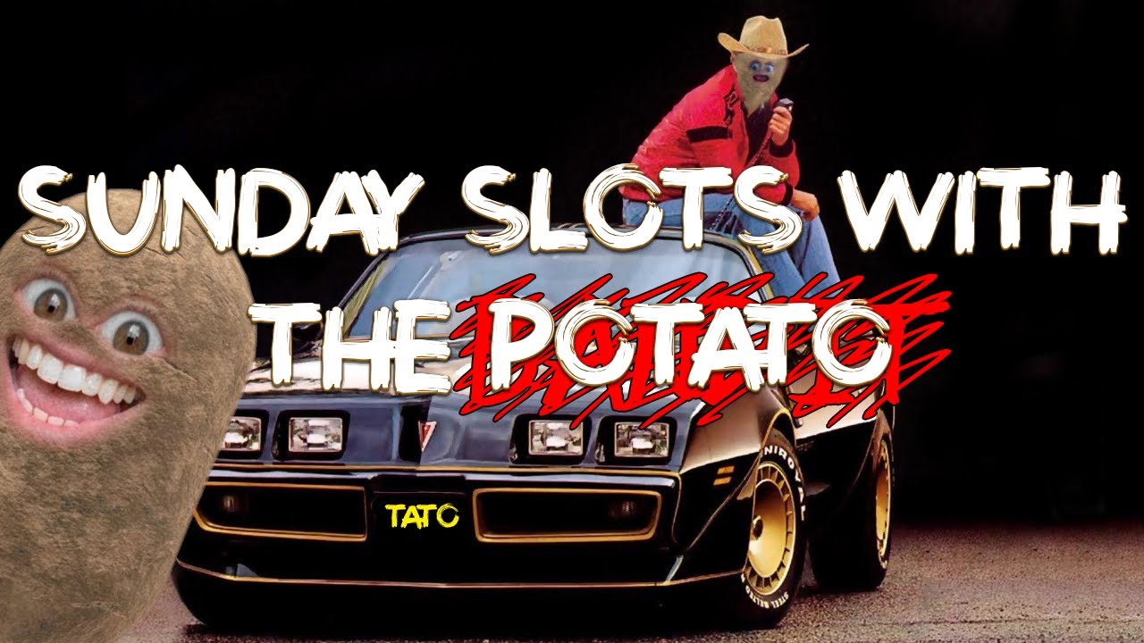Sunday Slots With The Potato #Episode 1