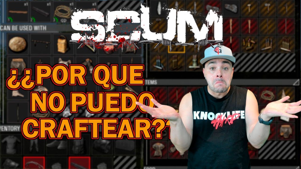 SCUM - Como entender el Crafting