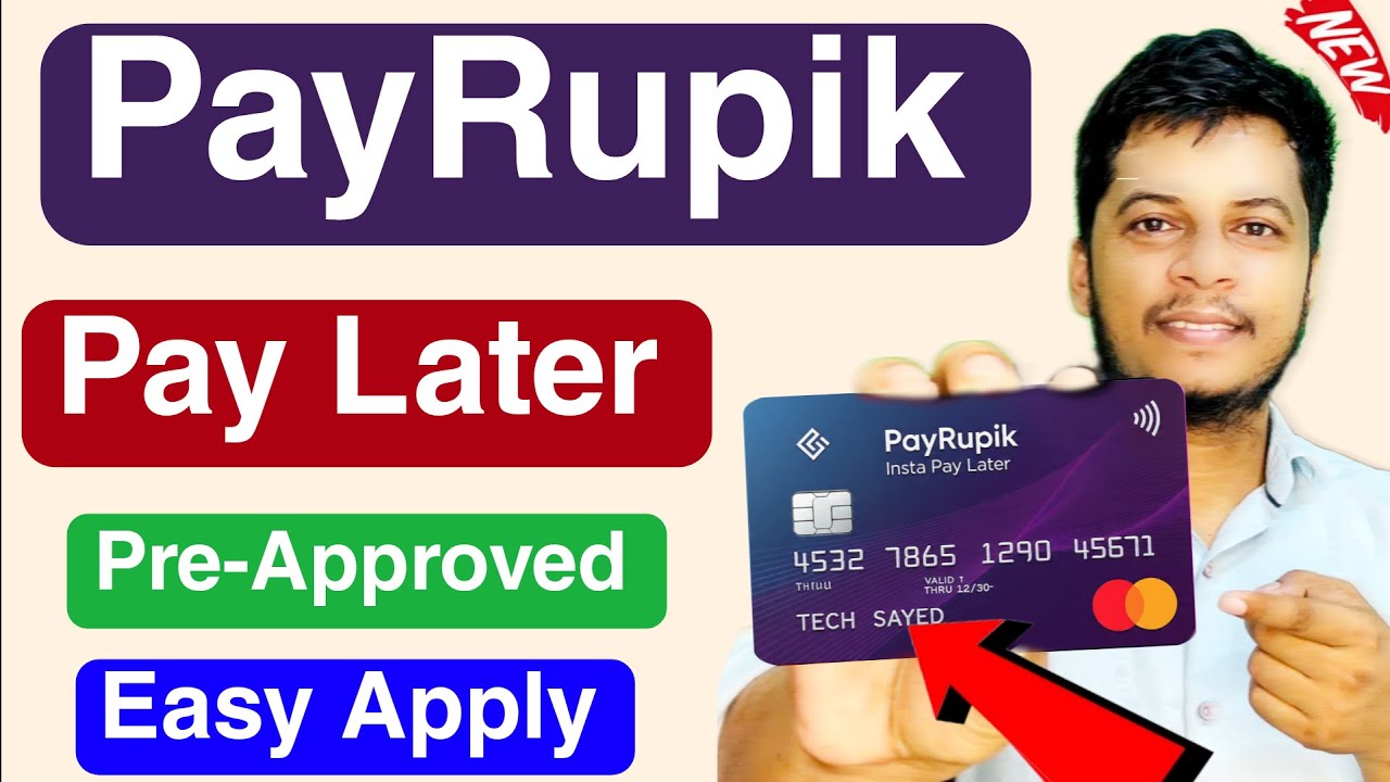 PayRupik Insta Pay Later Online Apply 2026 | Instant Approval Process 🔥| Tech Sayed