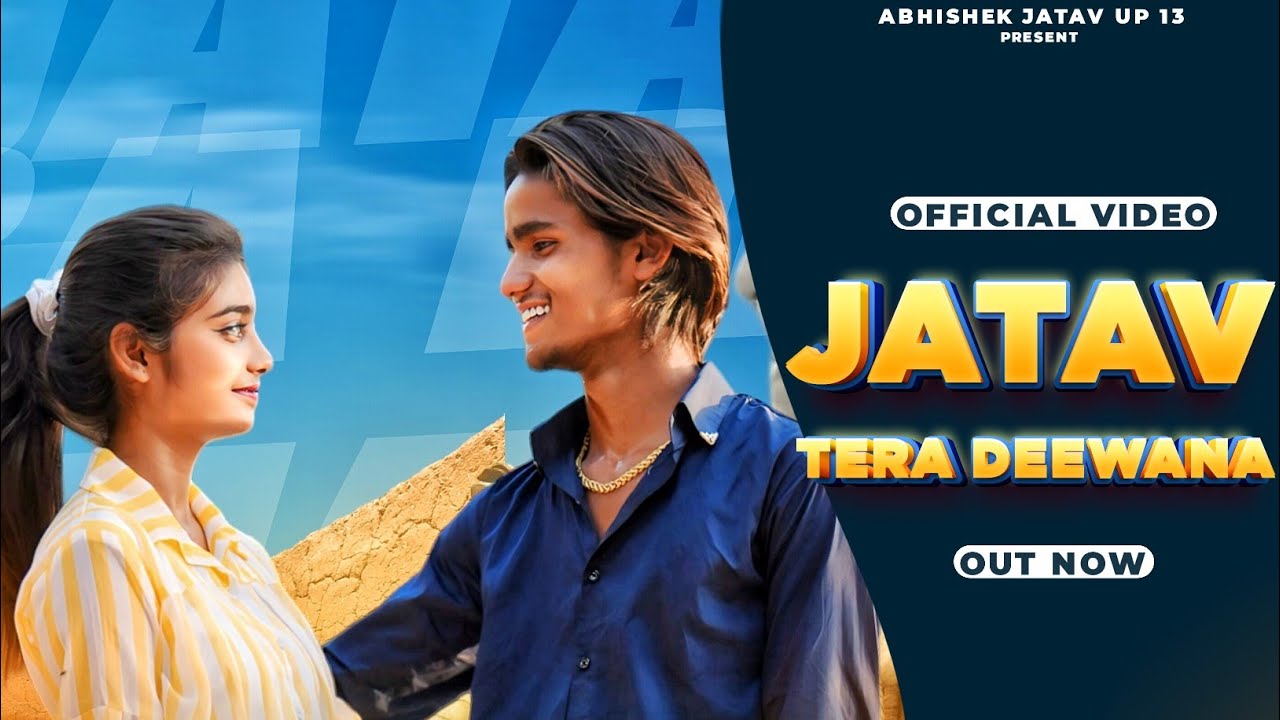 Jatav Tera Deewana Hai | Official Video | Abhishek Jatav | Nishant Singh | Trishala Baudh | New Song