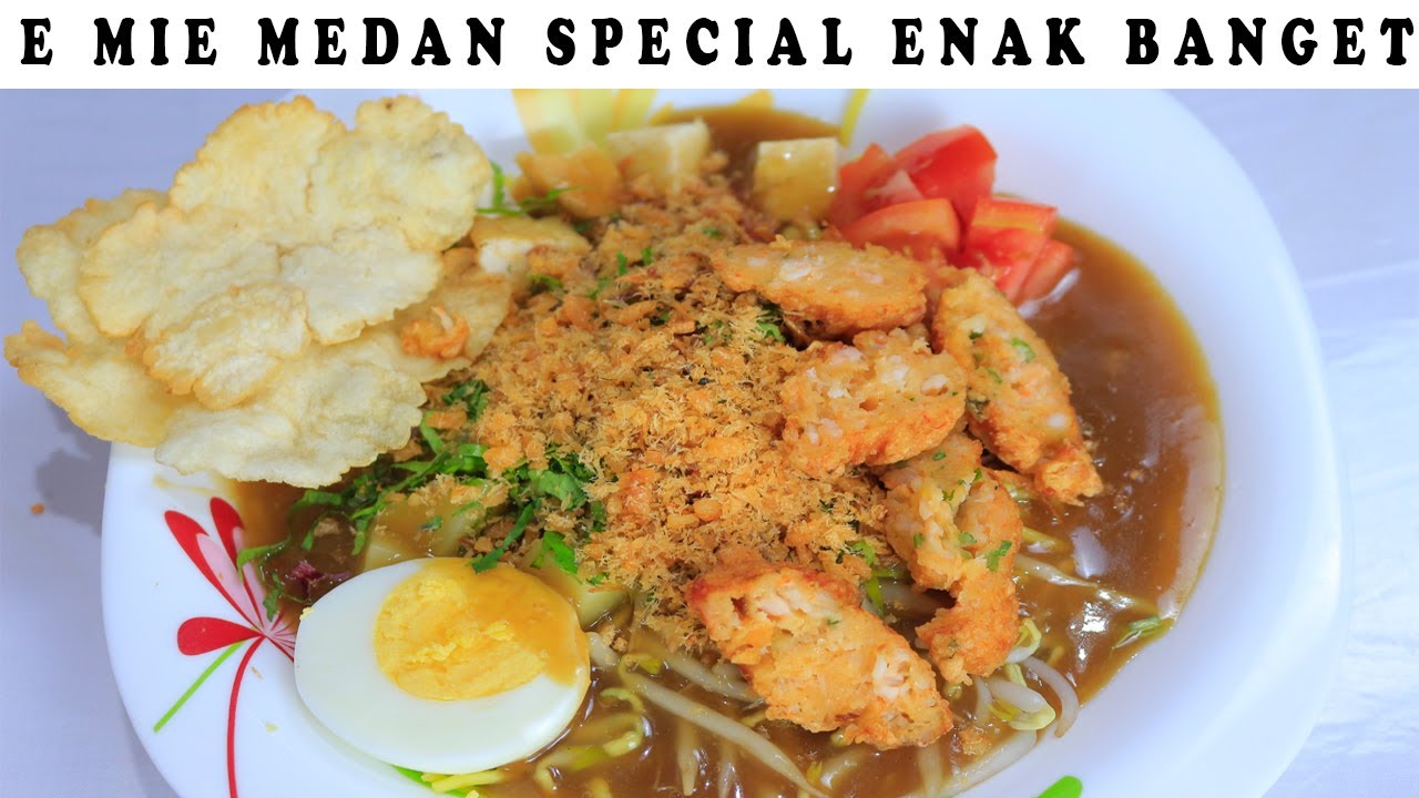 E MIE MEDAN SPECIAL ENAK BANGET KALIAN HARUS COBA!!!