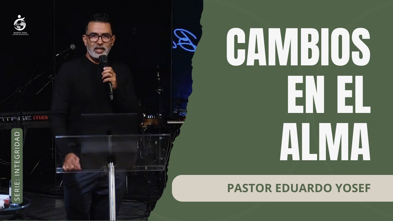 #815 - CAMBIOS EN EL ALMA  | Pastor Eduardo Yosef -20.01.26