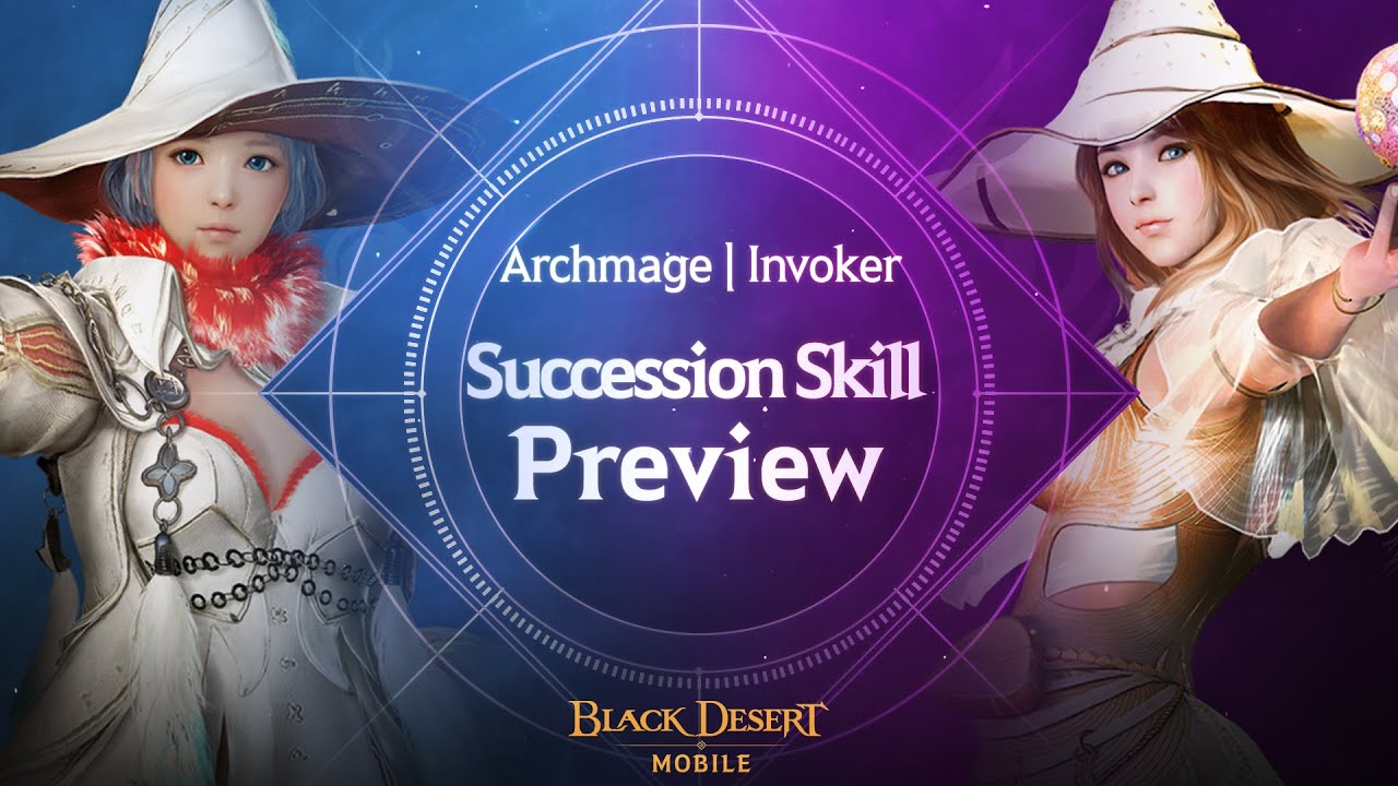 Archmage and Invoker: Succession Skill Preview | Black Desert Mobile