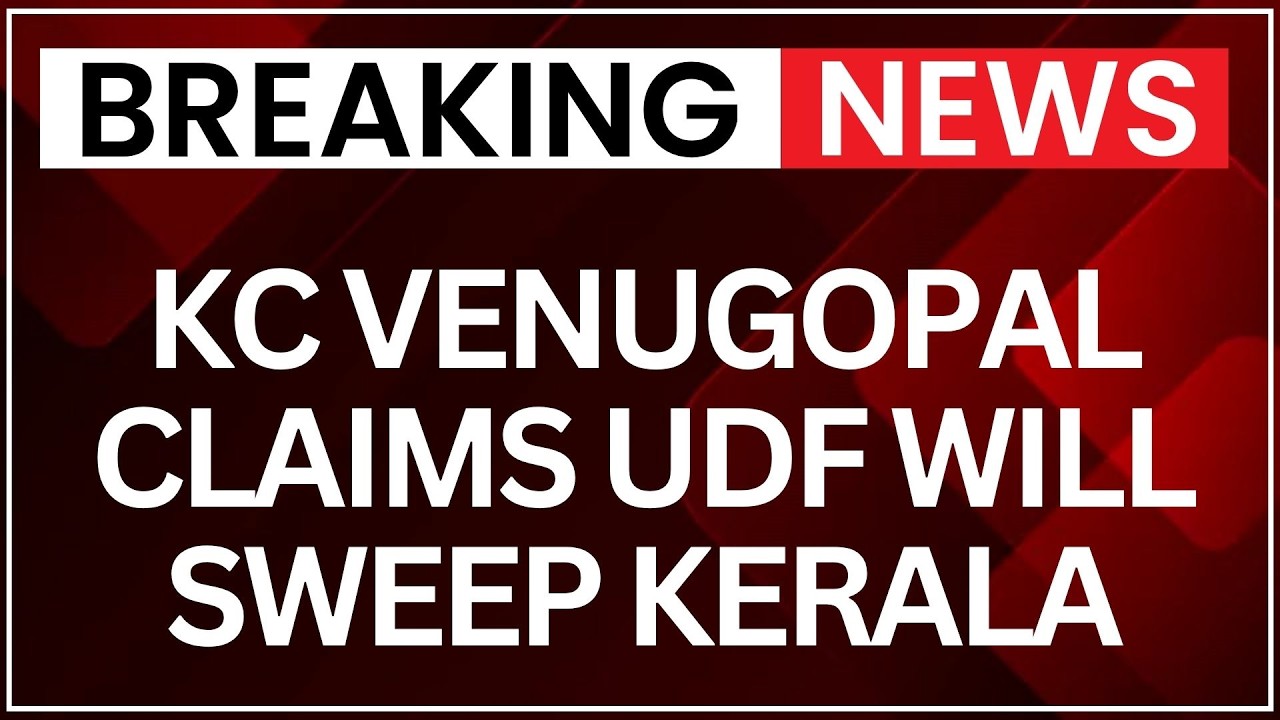 K.C. Venugopal Predicts UDF Landslide, Defends Rahul Gandhi Ahead of Kerala Polls | NewsX