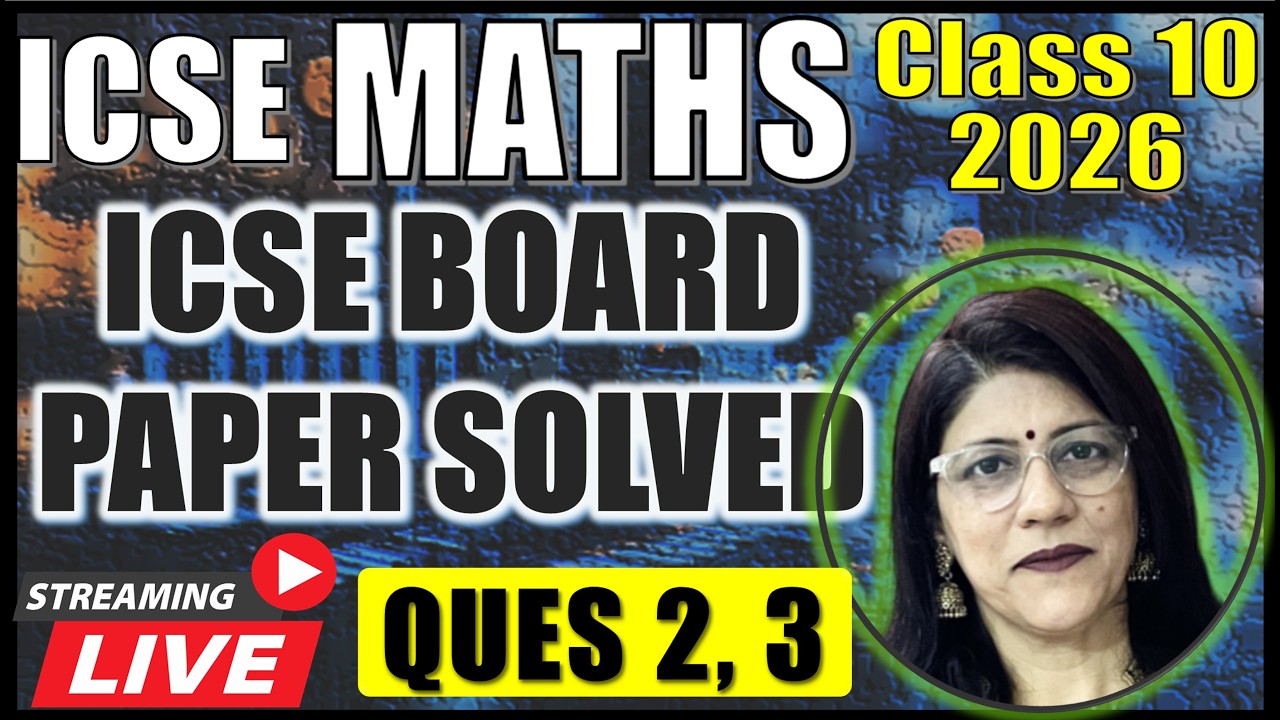 LIVE MATHS BOARD PAPER | ICSE CLASS 10 | 2nd MARCH 2026