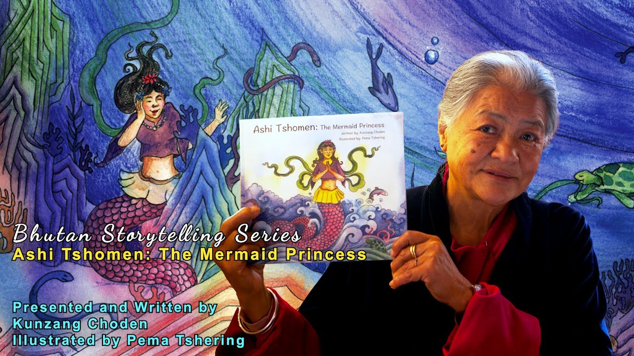 Ashi Tshomen: The Mermaid Princess | Bhutan Storytelling Series | 14