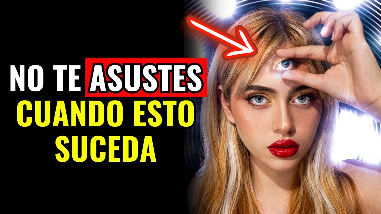 ELEGIDO, 9 Cosas EXTRAÑAS Que Vas A Experimentar Cuando Tu TERCER OJO Se Abra (No Te Asustes)