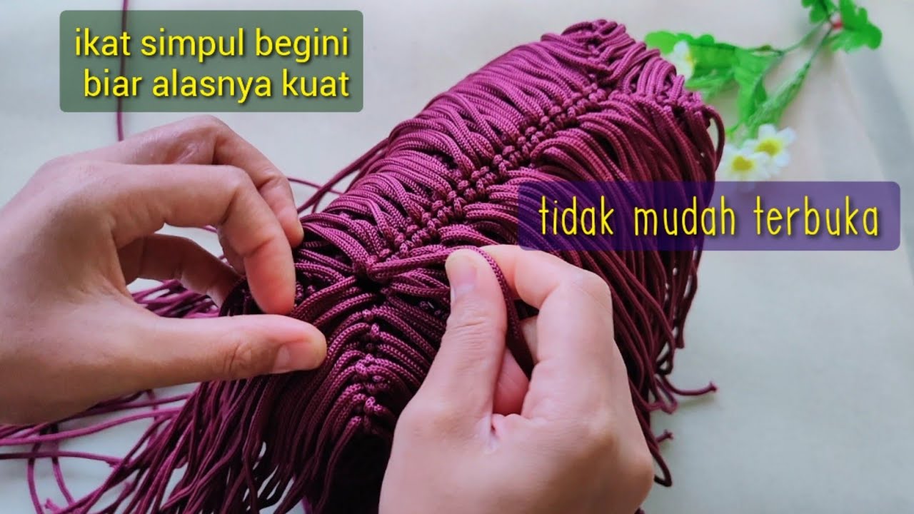 Membuat alas tas talikur yang KUAT begini caranya - how to finish the macrame bag