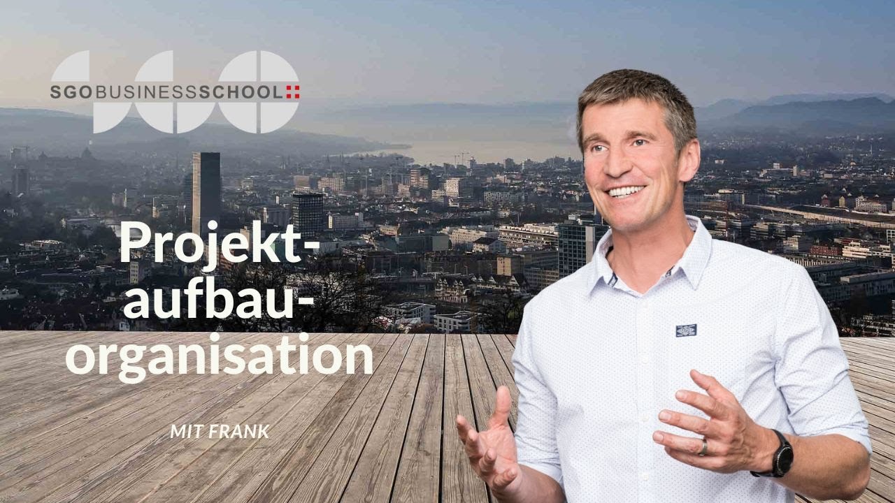Projektaufbauorganisation (Teil 6 des WBT Planungstechniken) - Projektmanagement IPMA Level D