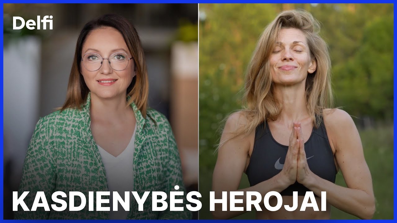 Kasdienybės herojai. Delfi vyr. redaktorė apie gyvenimo balansą ir svečiuose pas Prokofjevą