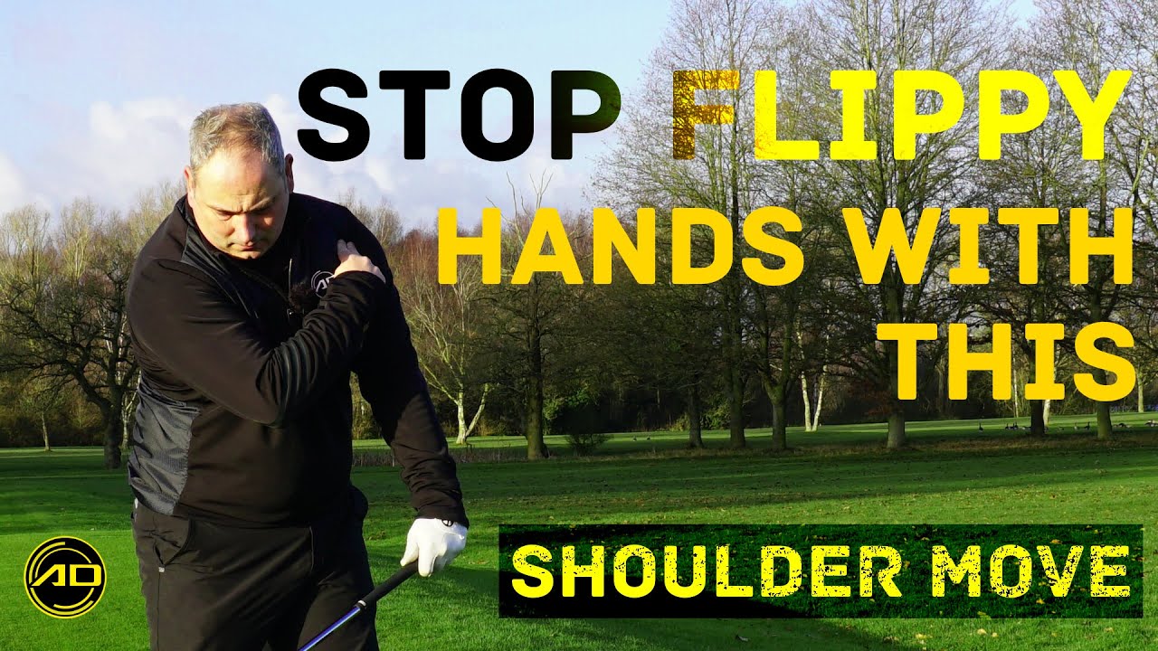 Golf - Reduce Flippy Hands With Key Left Shoulder Move