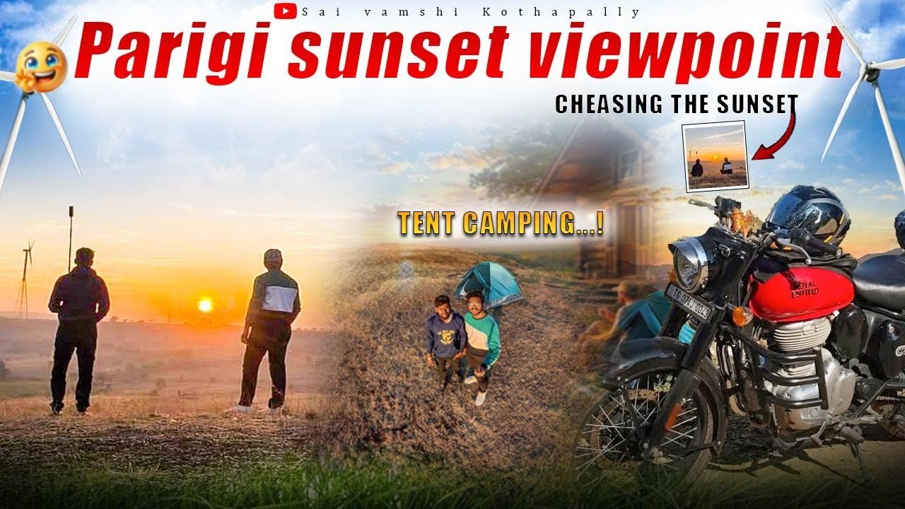 Parigi sunset view point explored | Night stay | ride on classic 350 | Camping | Insta 360 
